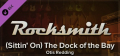 Rocksmith - Otis Redding - (Sittin' On) The Dock of the Bay Logo